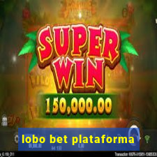 lobo bet plataforma